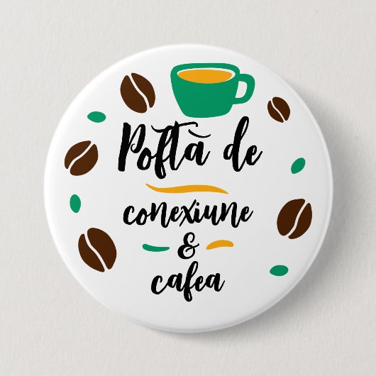 "Pofta de conexiune și cafea" Schaltfläche Button (Vorderseite)