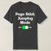 Pogo Stick Geschenk Funny Jumper Jumping Mode T-Shirt (Design vorne)