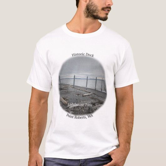 Point Roberts Dock T-Shirt (Vorderseite)
