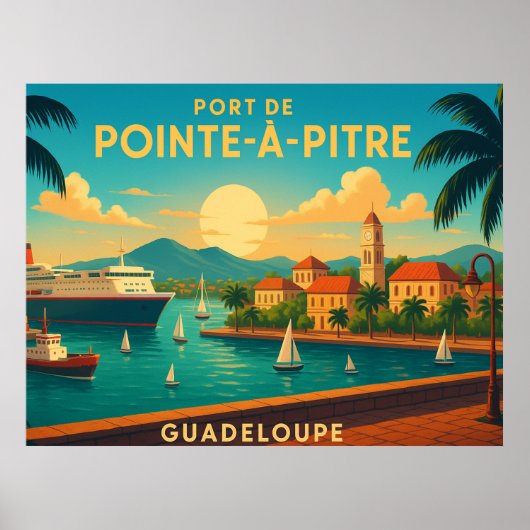 Pointe-à-Pitre Guadeloupe Poster (Vorne)