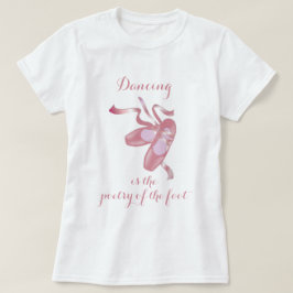 Pointe Pointe Shoes Poettering Ballett Tanz T-Shirt