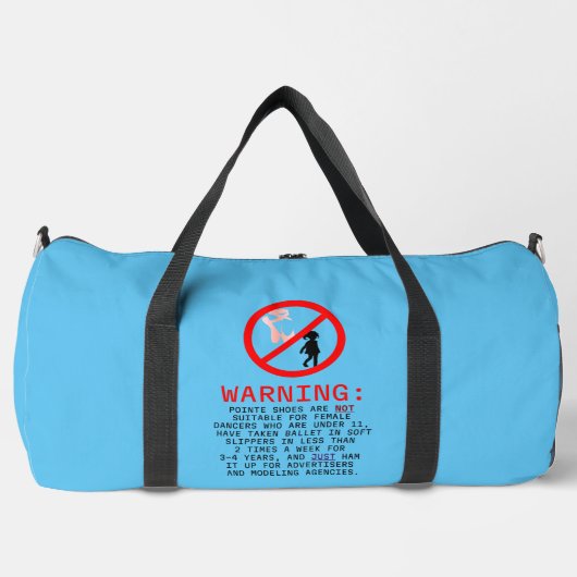 Pointe Shoes warning Sky Blue Duffle Bag (Vorderseite)