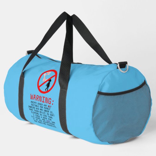 Pointe Shoes warning Sky Blue Duffle Bag (Rechte Ecke)