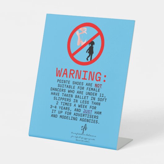Pointe Shoes warning Sky Blue Sockelschild (Vorderseite)