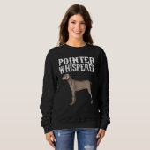 Pointer Whisperer Dog Sweatshirt (Vorne ganz)