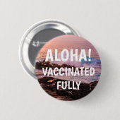 Poipu Sunrise, Kauai Aloha geimpft Button (Vorne & Hinten)