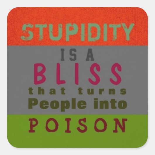 POISON STUPIDITY ~ Stickers (Vorderseite)