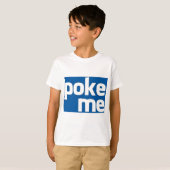 Poke Me T-Shirt (Vorne ganz)