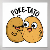 Poke-tato Funny Potato Pun Poster (Vorne)