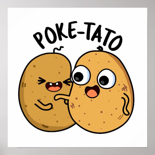 Poke-tato Funny Potato Pun Poster (Vorne)
