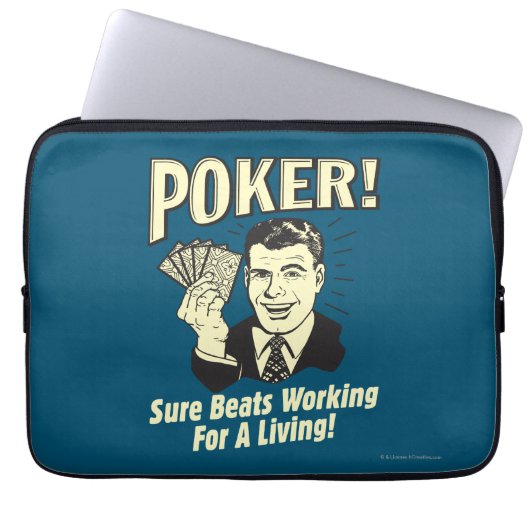 Poker: Beats Working for a Living Laptopschutzhülle (Vorderseite)