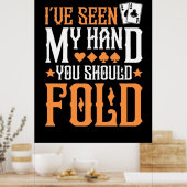 Poker, den ich gesehen habe poster (Küche)