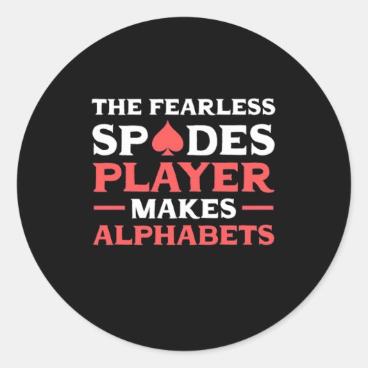 Poker Der Fearles Spades Player Runder Aufkleber (Vorderseite)