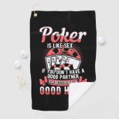 Poker, du hast besser eine gute Hand Golfhandtuch (Insitu)
