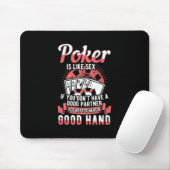 Poker, du hast besser eine gute Hand Mousepad (Mit Mouse)
