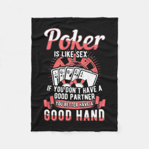 Poker, du solltest besser eine gute Hand haben Fleecedecke