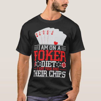 Poker Ernährung ich Fisch und ihre Chips Poker Tex T-Shirt