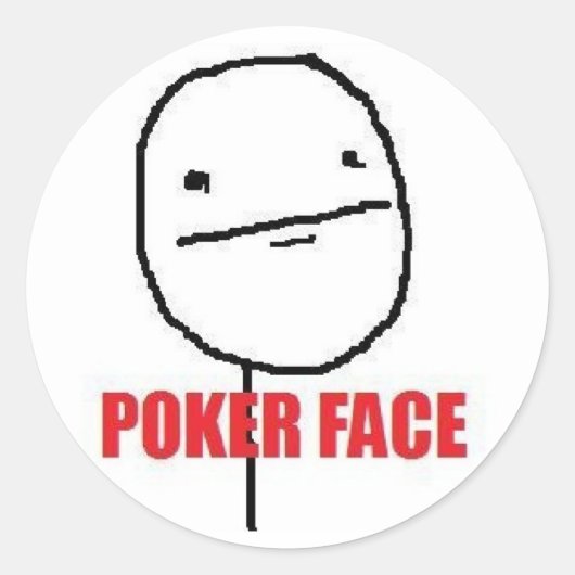 Poker Face Meme Runder Aufkleber (Vorderseite)