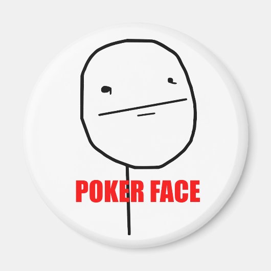 Poker-Gesicht - Magnet (Vorne)