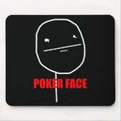 Poker-Gesicht Meme Mousepad (Vorne)