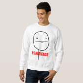 Poker-Gesicht - Sweatshirt (Vorne ganz)