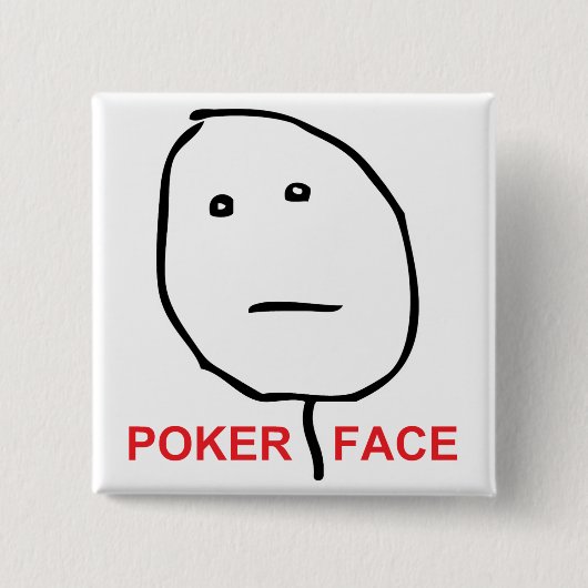 Poker-Gesicht (Text) Button (Vorderseite)
