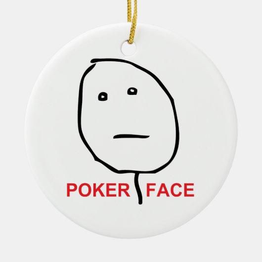 Poker-Gesichts-Raserei-Gesicht Meme Keramik Ornament (Vorne)