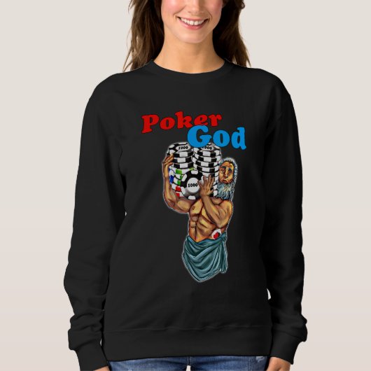 Poker God poker player poker tournament online pok Sweatshirt (Vorderseite)