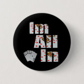 Poker im All In, Button-Abzeichen Button (Vorderseite)