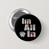 Poker im All In, Button-Abzeichen Button (Vorne & Hinten)