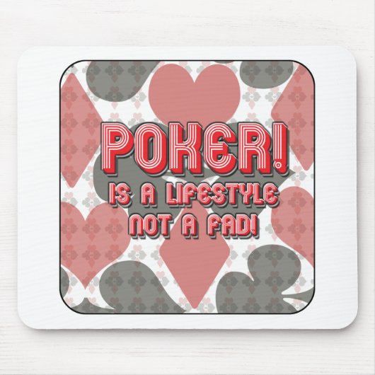 Poker ist kein Fad! Mousepad (Vorne)