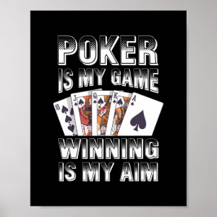 Poker ist mein Spiel gewinnen ist mein Ziel Casino Poster