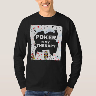 Poker ist meine Therapie Poker Night Poker Cards T-Shirt
