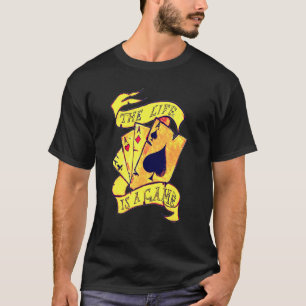 Poker Player 4 Asse Bluffing Card Game Casino Gamb T-Shirt