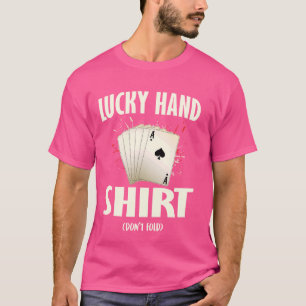 Poker Player LUCKY HAND SHIRT NICHT Funny Funny