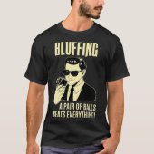 Poker Player Texas Hold_Em Night - Bluffunny Funny T-Shirt (Vorderseite)