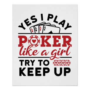Poker Player Women spielen Poker wie ein Mädchen Poster