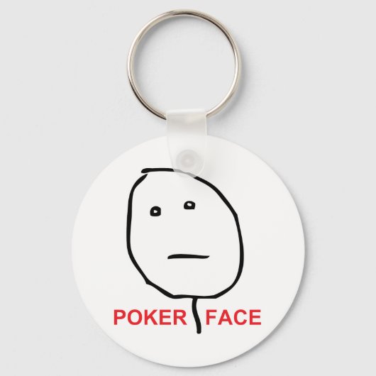 Poker-Race-Face-Meme Schlüsselanhänger (Vorderseite)