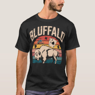 Poker Spieler Karten Spiel Bluffen Bluff Wette Fol T-Shirt