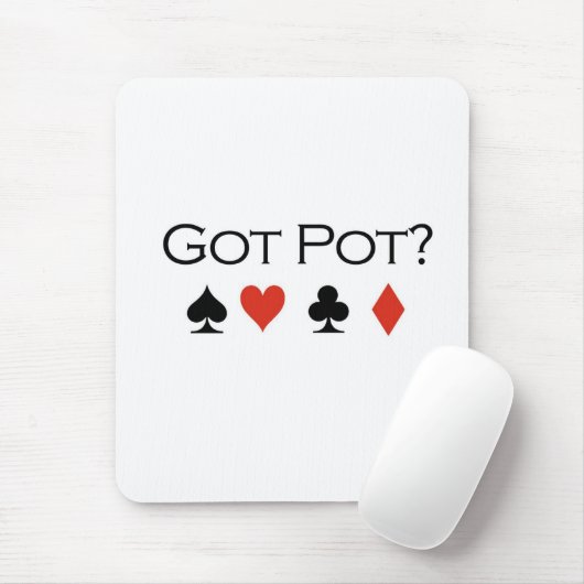 Poker-T - Shirts: "Got Topf? " Mousepad (Mit Mouse)