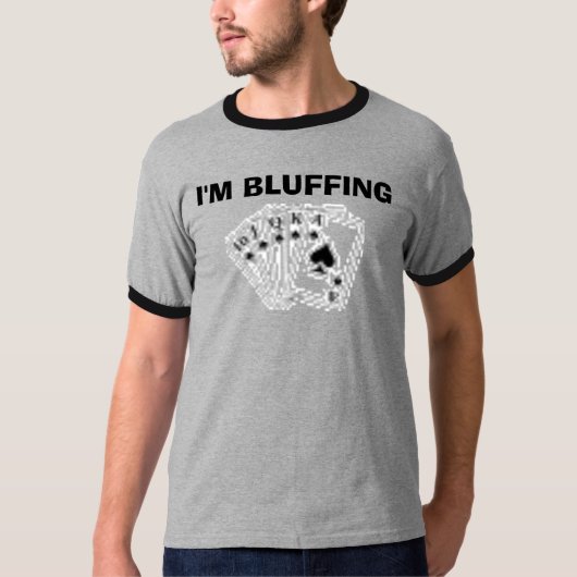 POKER, TÄUSCHE ich T-Shirt (Vorderseite)