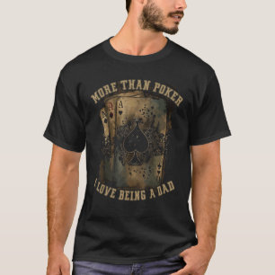 Poker Vater Best Daddy Ever Casino Player Gambler T-Shirt