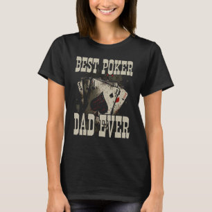 Poker-Vater bester Daddy ever Bluff Papa Casino di T-Shirt