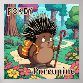 Pokey Porcupine | Niedlicher Cartoon Kids Kinderzi Poster