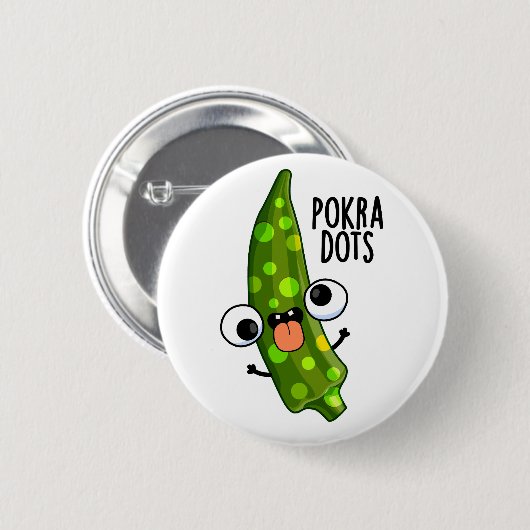 Pokra Dots Funny Okra Pun Button (Vorne & Hinten)