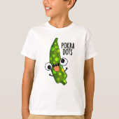 Pokra Dots Funny Okra Pun T-Shirt (Vorderseite)