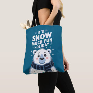 Polar Bären Weihnachten: Es ist Schnee viel Spaß! Tasche