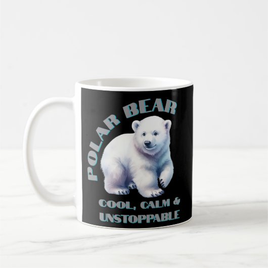 Polar Bear Cool Calm & Unaufhaltsam Kaffeetasse (Links)