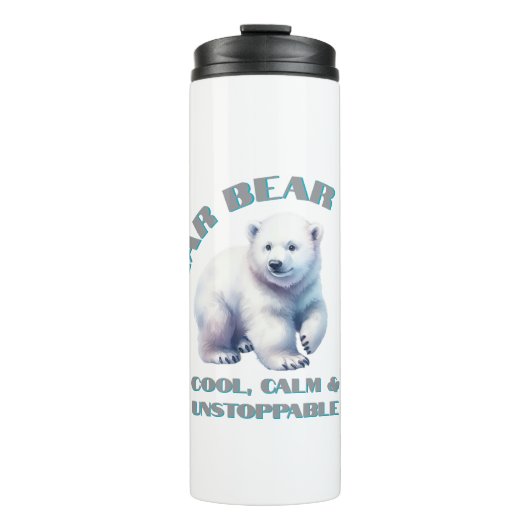 Polar Bear Cool Calm & Unaufhaltsam Thermosbecher (Vorderseite)