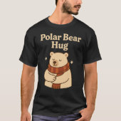 Polar Bear Hug Niedliches Winterdesign T-Shirt (Vorderseite)